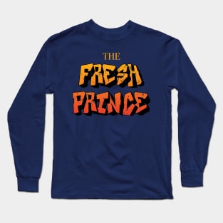 the fresh prince quotes Long Sleeve T-Shirt